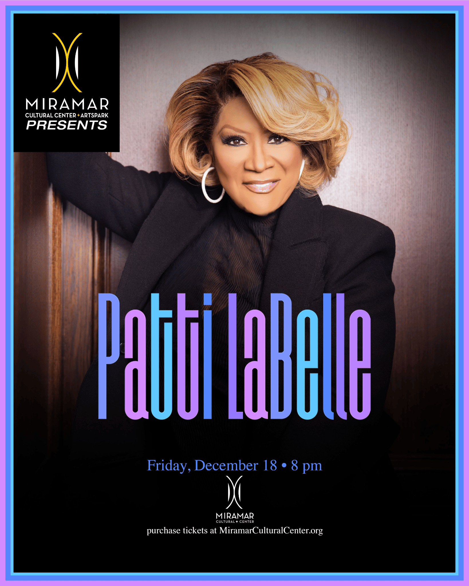 flyer for patti labelle show at the miramar cultural center on december 18th